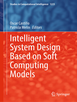 cover image of Intelligent System Design Based on Soft Computing Models